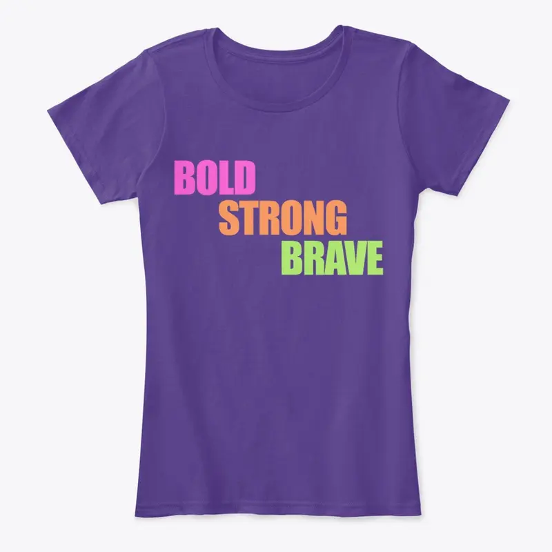 Bold, Strong, Brave - Mk1